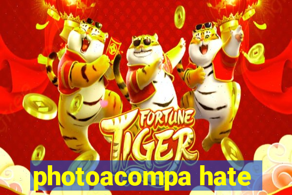 photoacompa hate